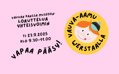 Vauva-aamu Werstaalla 23.9.2025 kello 9.30–11
