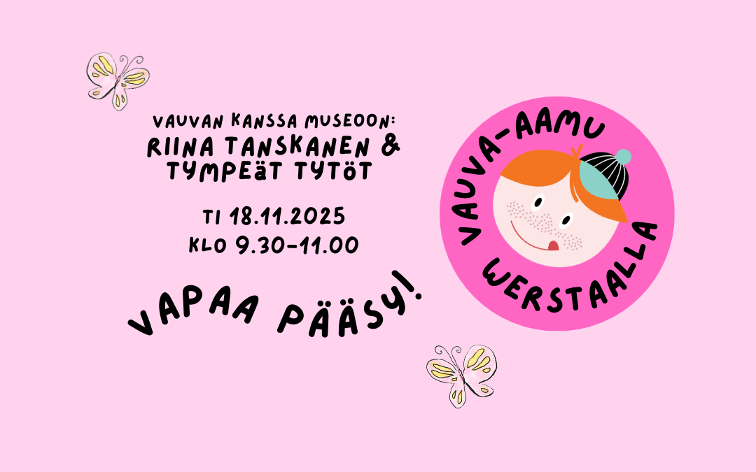 Vauva-aamut Werstaalla syyskaudella 2025